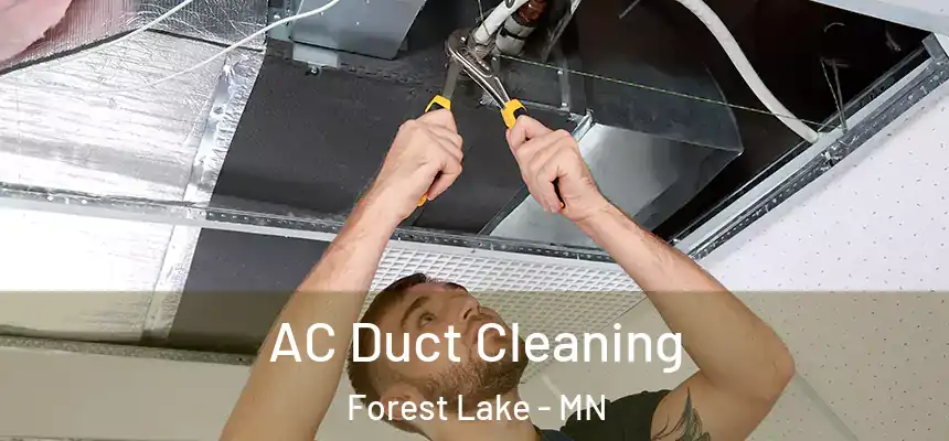 AC Duct Cleaning Forest Lake - MN