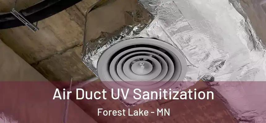  Air Duct UV Sanitization Forest Lake - MN