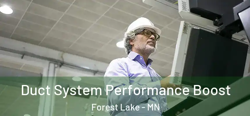  Duct System Performance Boost Forest Lake - MN