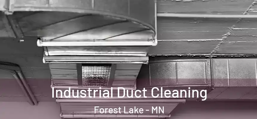 Industrial Duct Cleaning Forest Lake - MN