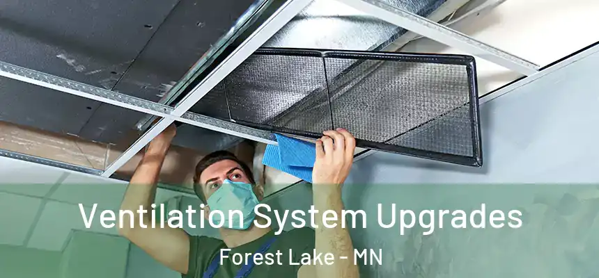  Ventilation System Upgrades Forest Lake - MN